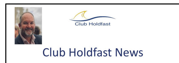 Club Holdfast Newsletter